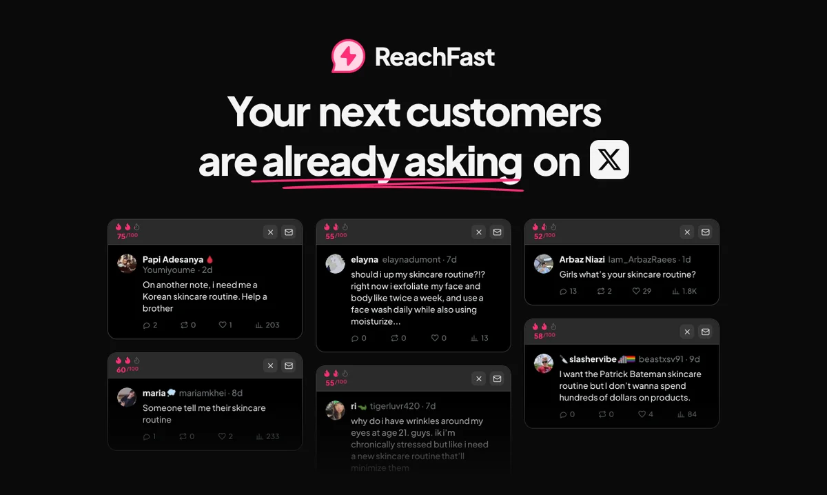ReachFast - Find the people already asking for what you sell on X